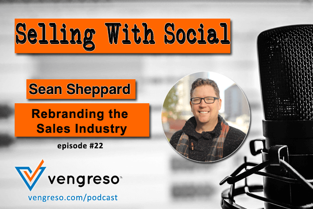 Rebranding the Sales Industry - Sean Sheppard