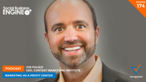 Marketing as a Profit Center wiht Joe Pulizzi with Bernie Borges for Social Business Engine Podcast