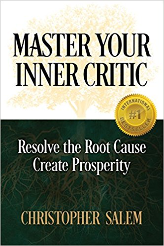 Master Your Inner Critic by Christopher Salem