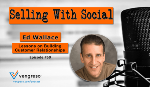 Lessons on Building Customer Relationships, Ed Wallace