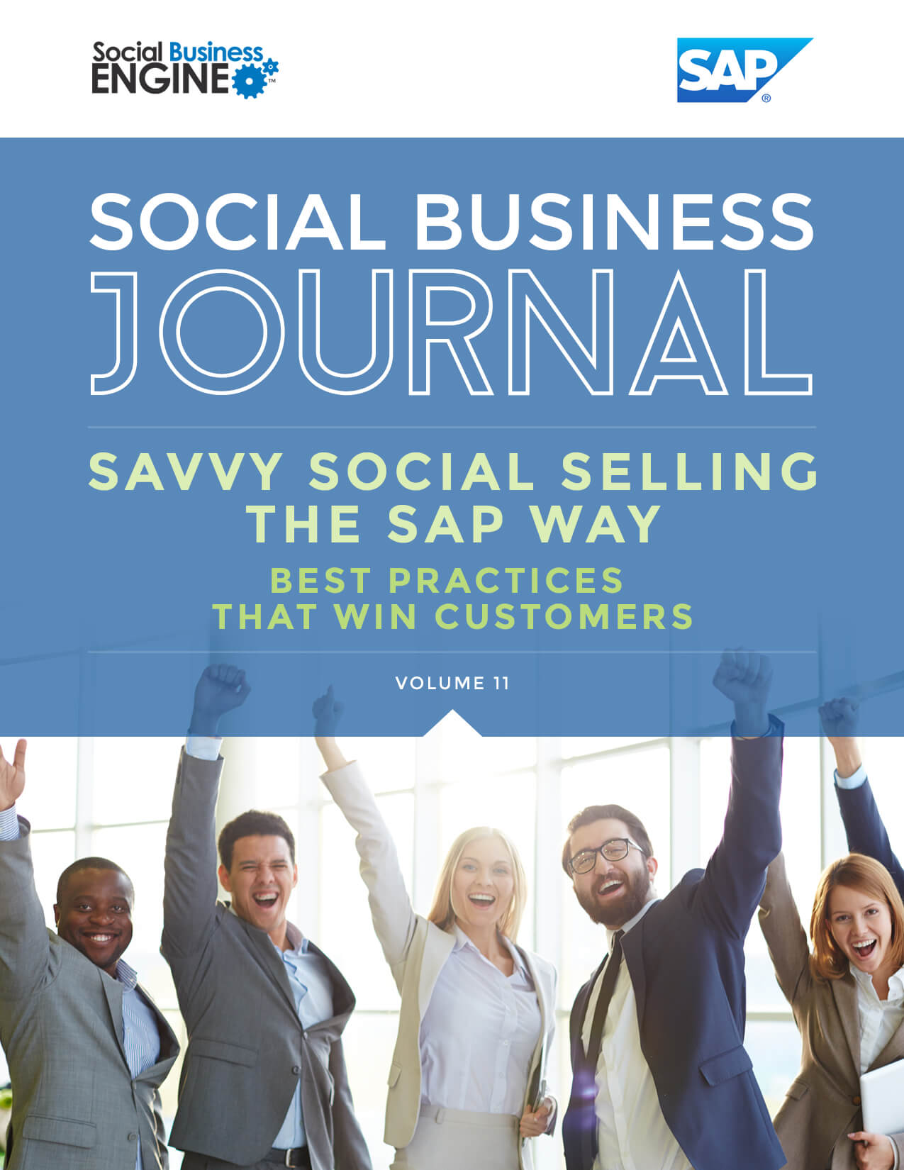 Social Business Journal Vol. 11 - Savvy Social Selling the SAP Way: Best Practices That Win Customers