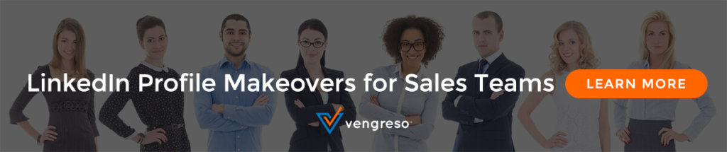 LinkedIn Profile Makeover for Sales Teams | Vengreso