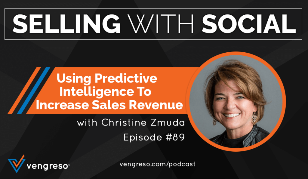 Using Predictive Intelligence To Increase Sales Revenue, with Christine Zmuda, Episode #89