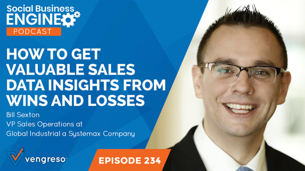 Bill Sexton podcast interview on assessing sales wins and losses using data
