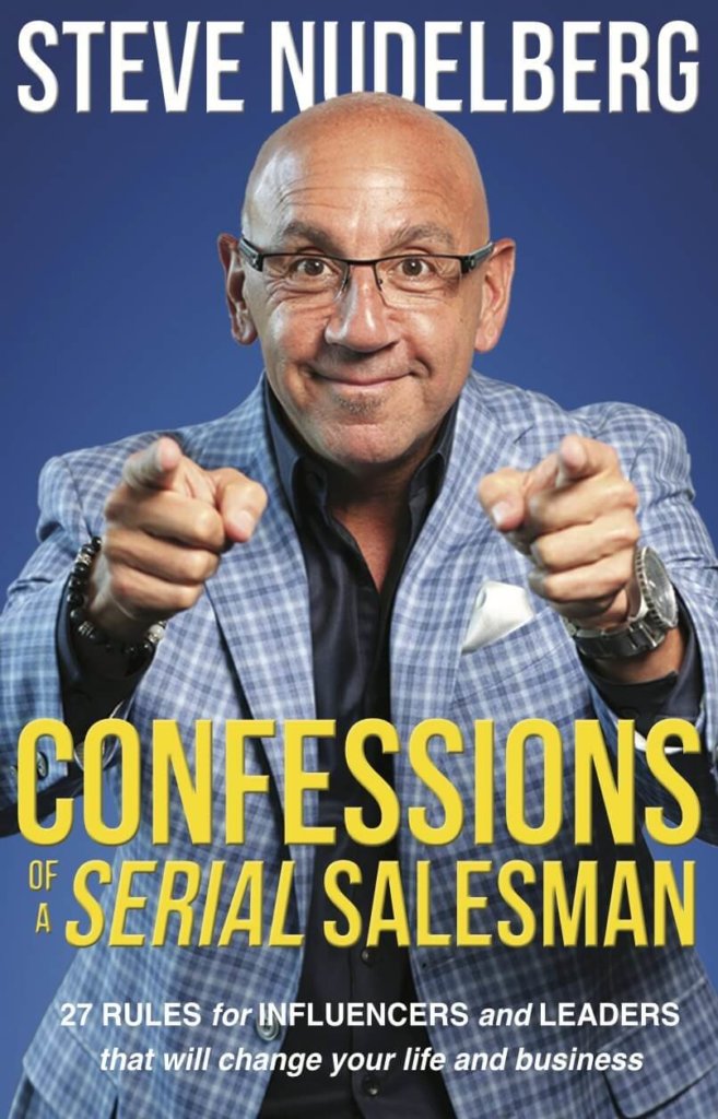Best sales book - Confessions of a Serial Salesman by Steve Nudelberg