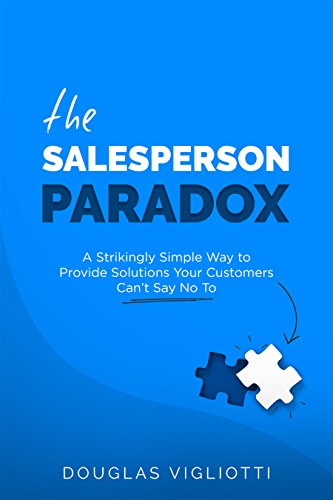 Best sales book - The Sales Person Paradox by Douglas Vigliotti