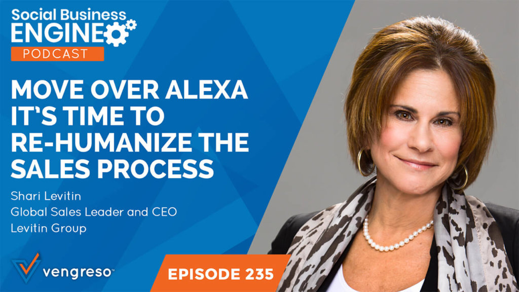Shari Leviting podcast interview on re-humanizing the sales process