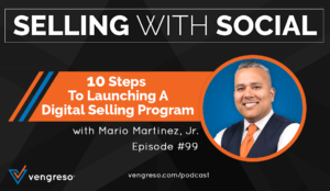Mario Martinez Jr podcast interview on Launching a Digital Selling Program