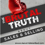 Best Sales Podcasts - The Brutal Truth About Sales & Selling