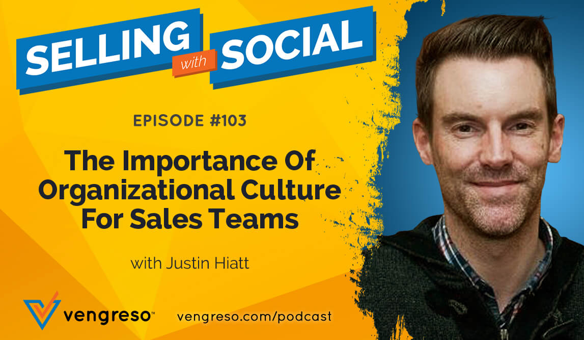 Justin Hiatt podcast interview on organizational culture for sales teams