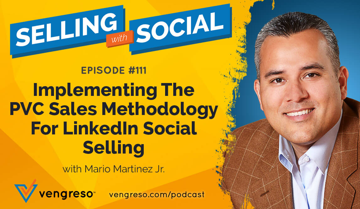 Mario Martinez Jr podcast on social selling on LinkedIn