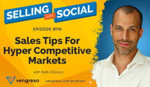 Blog-EP119-Sales-Tips Podcast-For-Hyper-Competitive-Markets-1147x667