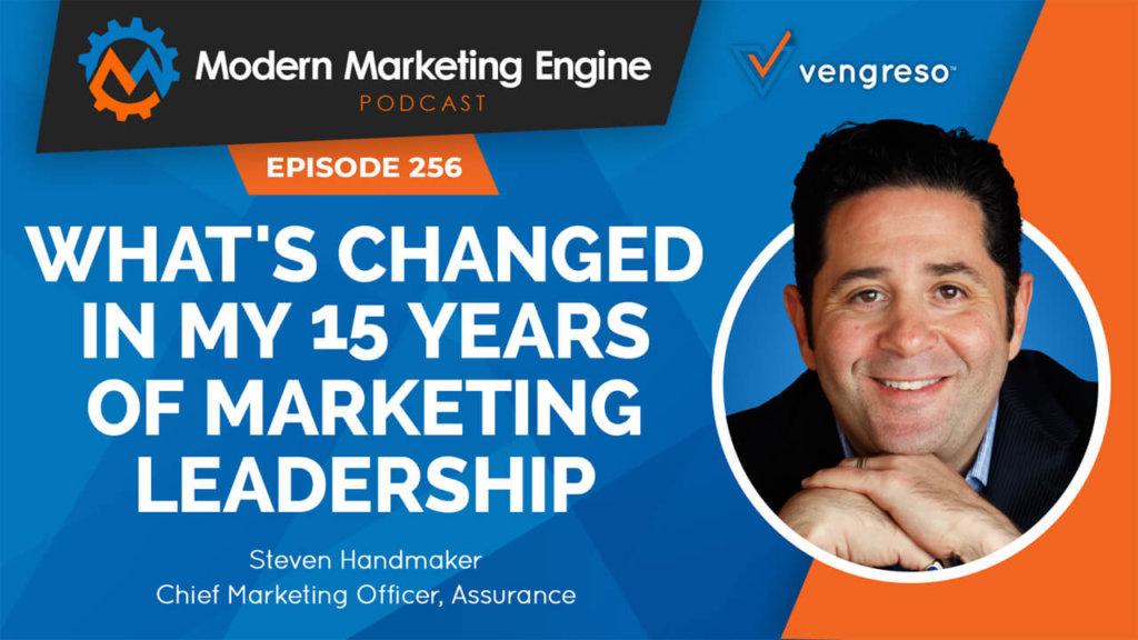 Steven Handmaker podcast interview on changes in marketing leadership
