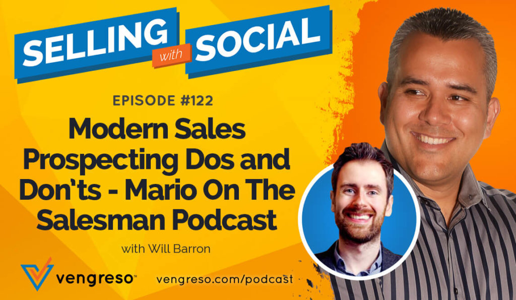 Blog-EP122-Modern-Sales-Prospecting-Dos-and-Don’ts-Mario-On-The-Salesman-Podcast-1147x667