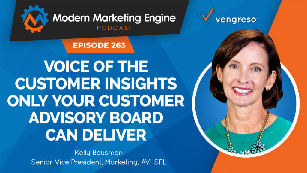 Kelly Bousman podcast interview on managing customer advisory board