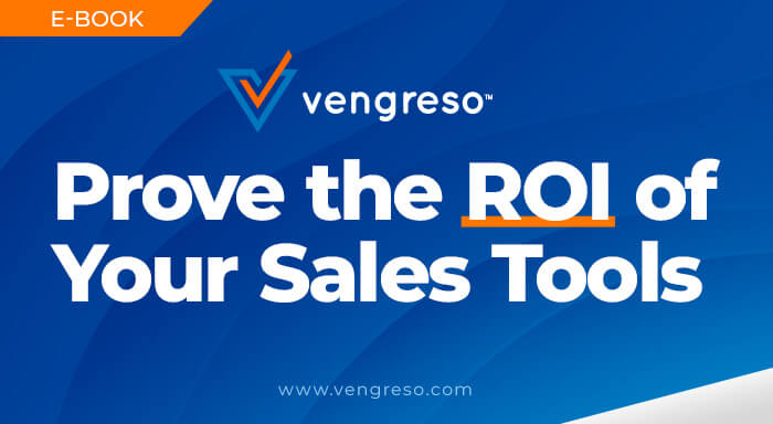 Prove the ROI of Your Sales Tools