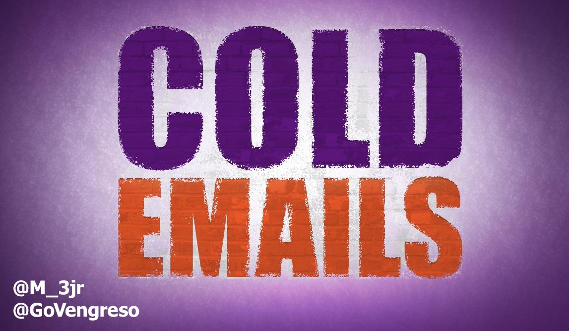 Cold Emails How To Write Them To Get Replies