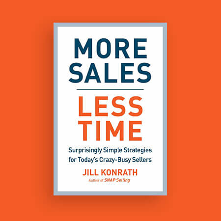 Best sales book - More Sales Less Time by Jill Konrath