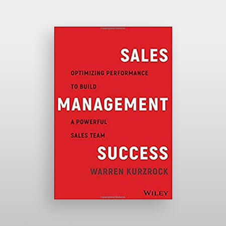 Sales Management Success by Warren Kurzrock Book Cover Best Sales Books