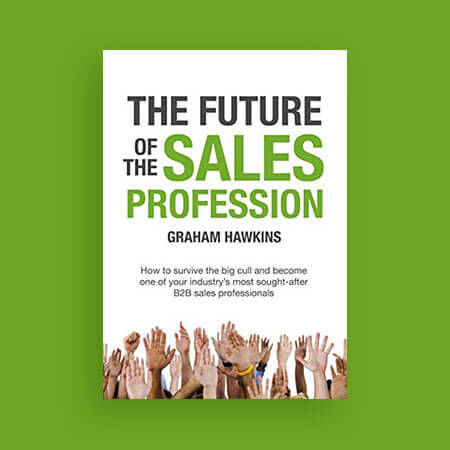 The Future of the Sales Profession by Graham Hawkins BOOK COVER
