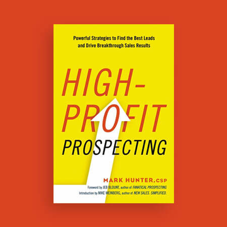 Best sales book - High Profit Prospecting by Mark Hunter