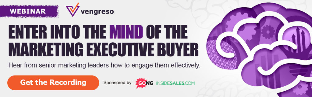 Enter into the mind of the executive marketing buyer