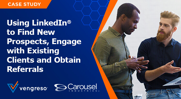 Using LinkedIn to find new prospects and engage with existing clients to obtain referrals.