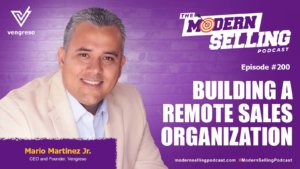 Building a Remote Sales Organization Podcast