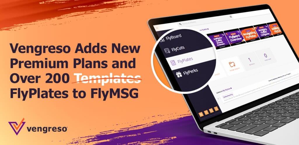 Vengreso Adds New Premium Plans and Over 200 FlyPlates to FlyMSG