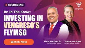 Watch the webinar now! Investing in Vengreso's FlyMSG