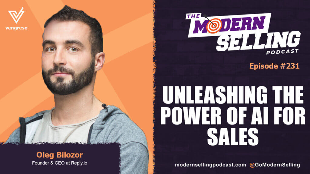 Unleashing the Power of AI for Sales with Oleg Bilozor #231