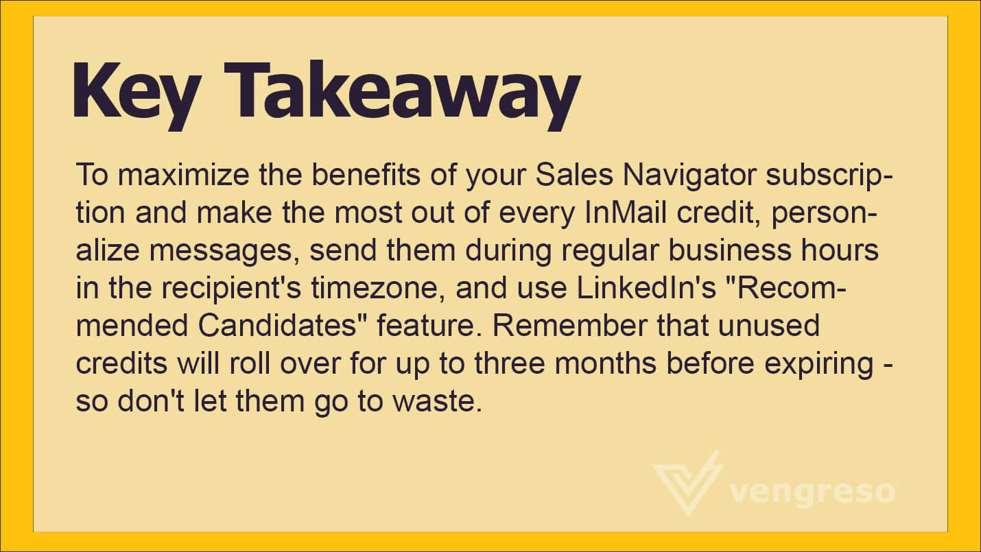 Key Takeaway 3 How To Effectively Use InMails in Your Sales Navigator Accounts