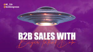 an UFO flying over the words B2B sales with buyer intent data