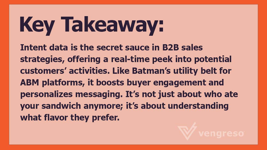 Decoding the Power of Intent Data in B2B Sales Strategies - Key Takeaway 1
