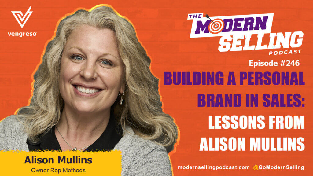 Building personal brand in sales teachings from Allison Mullins.