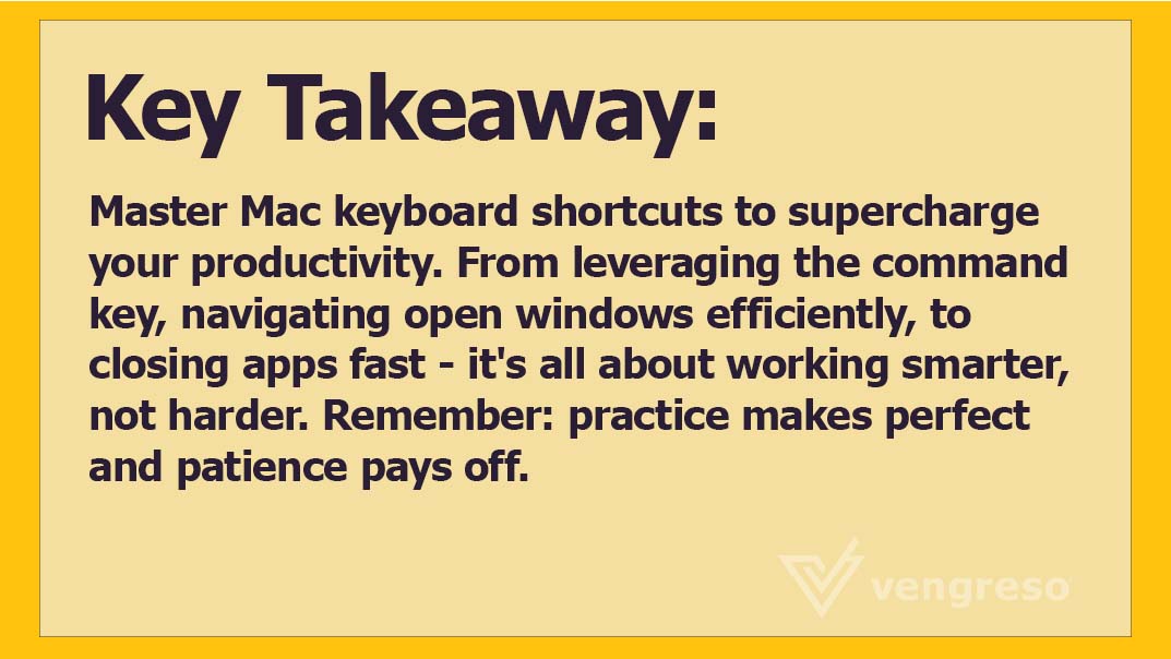Key takeaway: Master keyboard shortcuts to supercharge productivity by learning commands.
