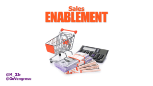 A miniature shopping cart, a calculator, and stacks of dollar bills are arranged before bold text declaring "Sales Enablement," illustrating the impactful role of sales enablement tools. This vibrant orange and red message is accompanied by social media handles @M_3Jr and @GoVengreso, set against a crisp white backdrop.