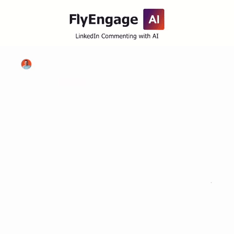 GIF demonstrating FlyEngage AI, labeled "LinkedIn Commenting with AI." The animation shows an AI-generated comment in response to a user post. The FlyEngage logo and text are visible at the top, while the AI interacts by posting thoughtful comments below a user's LinkedIn update.