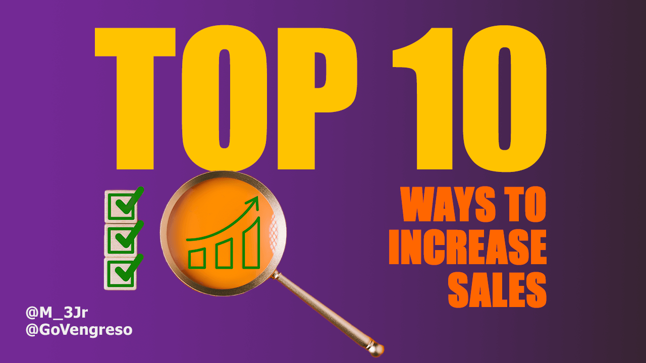 Bright purple background with bold yellow text reading "TOP 10" and orange text reading "BEST WAYS TO INCREASE SALES." On the left, there's a magnifying glass highlighting an upward chart icon, and three green checkboxes. Handles "@M_3Jr" and "@GoVengreso" are shown on the bottom left.