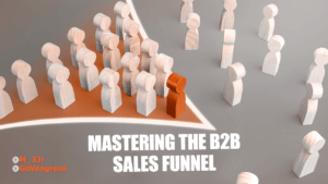 A group of wooden figures is herded by a single red figure along an orange path, funneling towards a singular direction. Grey-background figures stand to the right, outside the pathway. Text reads "MASTERING THE B2B SALES FUNNEL." Twitter handles @M_3Jr and @GoVengreso are displayed in the bottom left corner, highlighting effective strategies for key stages.